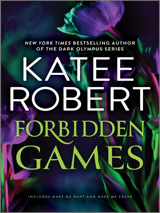 Title details for Forbidden Games by Katee Robert - Available